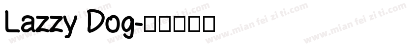 Lazzy Dog字体转换